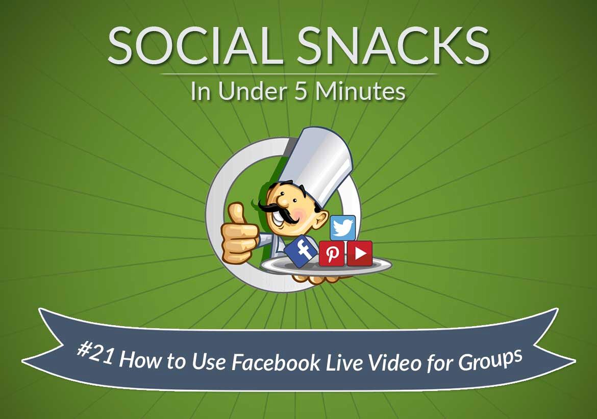 How To Use Facebook Live Video For Groups Social Chefs